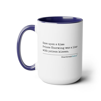 Text-Only, Two-Tone, Coffee Mug, 15oz - Dual-Sided Printing "...with poison kisses."