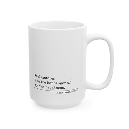 Harbinger of Happiness Haiku. Dual-Design Ceramic Mug (11oz or 15oz)