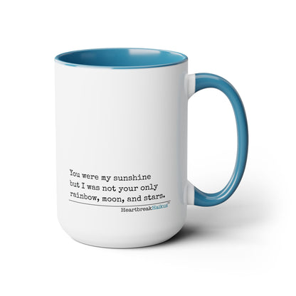 Text-Only, Two-Tone, Coffee Mug, 15oz - Dual-Sided Printing "You were my sunshine..."