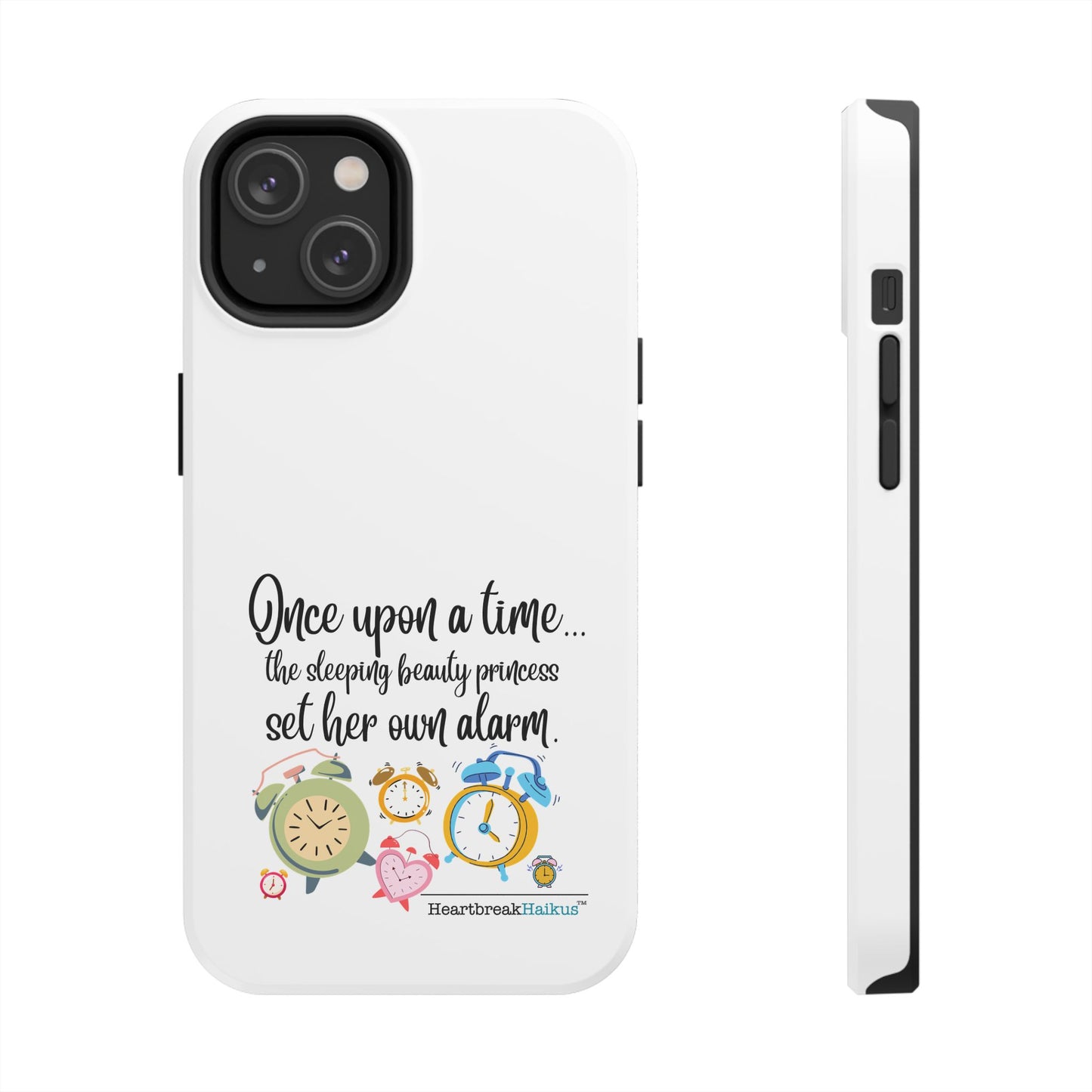 Sleeping Beauty's Alarm Tough Phone Cases (white)