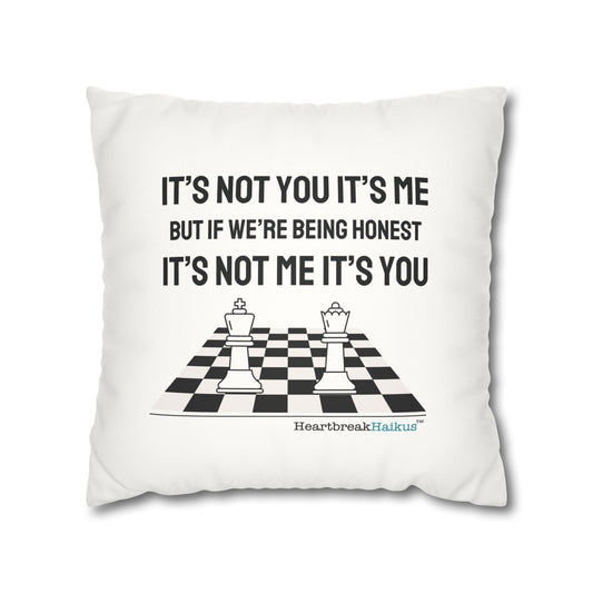 "It's not you/me...." Faux Suede Square Pillowcase