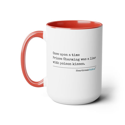 Text-Only, Two-Tone, Coffee Mug, 15oz - Dual-Sided Printing "...with poison kisses."