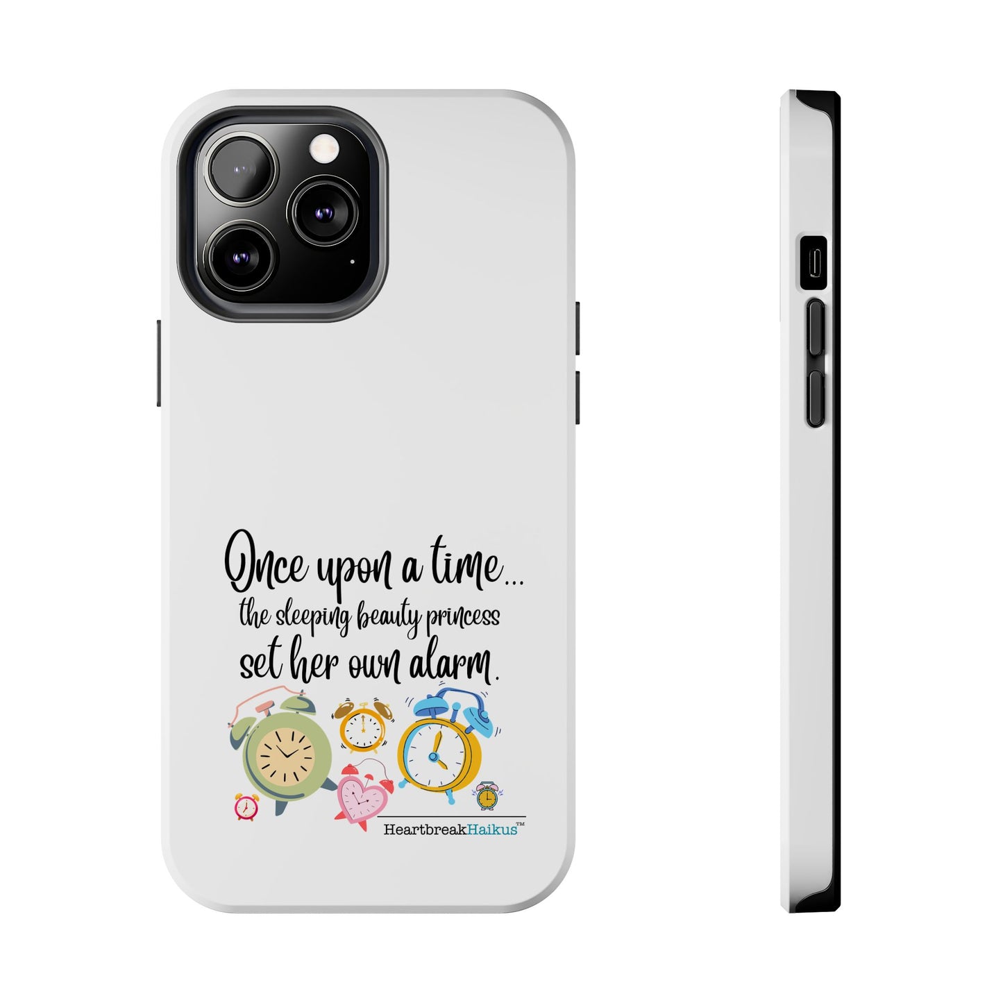 Sleeping Beauty's Alarm Tough Phone Cases (white)