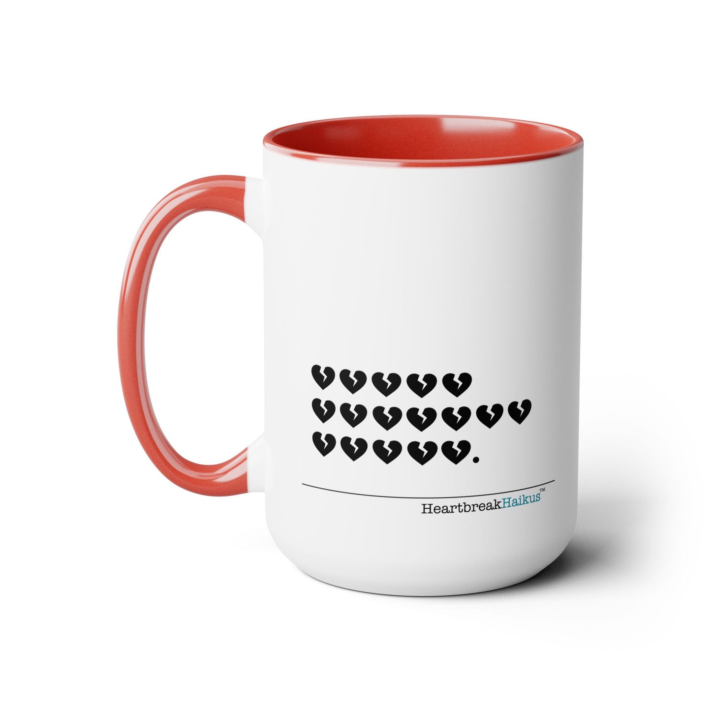 Hieroglyph Heartbreak Haiku. Two-Tone, Coffee Mug, 15oz - Dual-Sided Printing