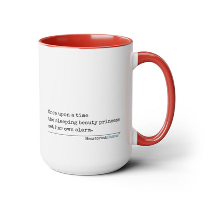 Text-Only, Two-Tone, Coffee Mug, 15oz - Dual-Sided Printing "...sleeping beauty princess set her own alarm."