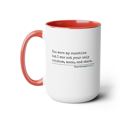 Text-Only, Two-Tone, Coffee Mug, 15oz - Dual-Sided Printing "You were my sunshine..."