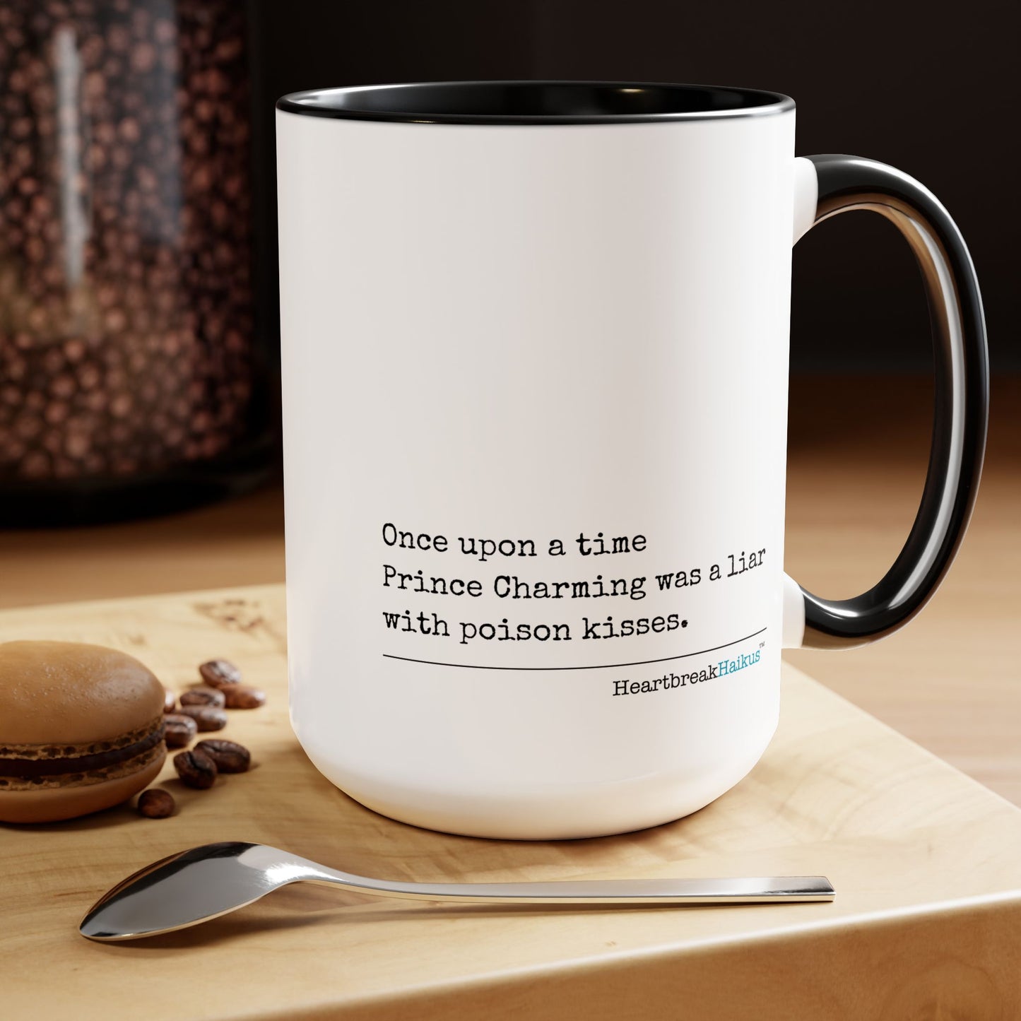 Two-Tone, Coffee Mug, 15oz - Dual-Sided Printing "...with poison kisses."