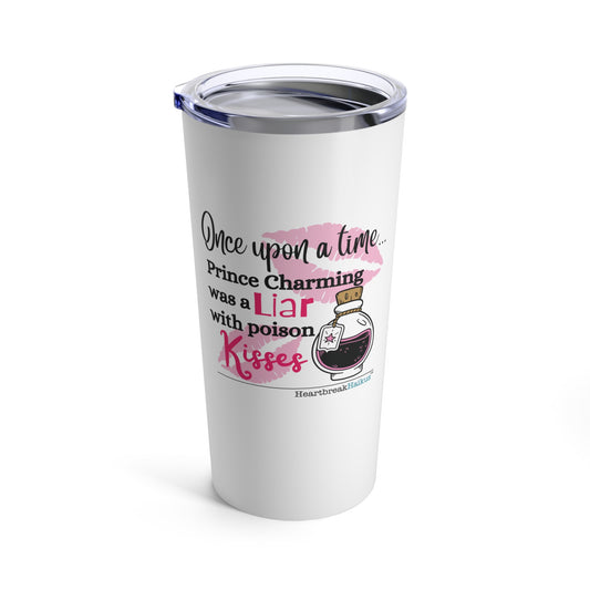 "Once upon a time...poison kisses." Hot and Cold Tumbler (20oz), dual-sided print, design and vintage typewriter font