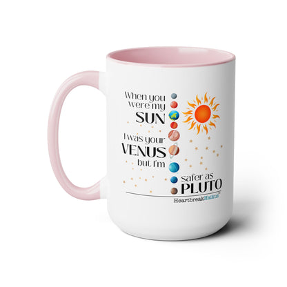 Two-Tone, Coffee Mug, 15oz - Dual-Sided Printing "...safer as Pluto."