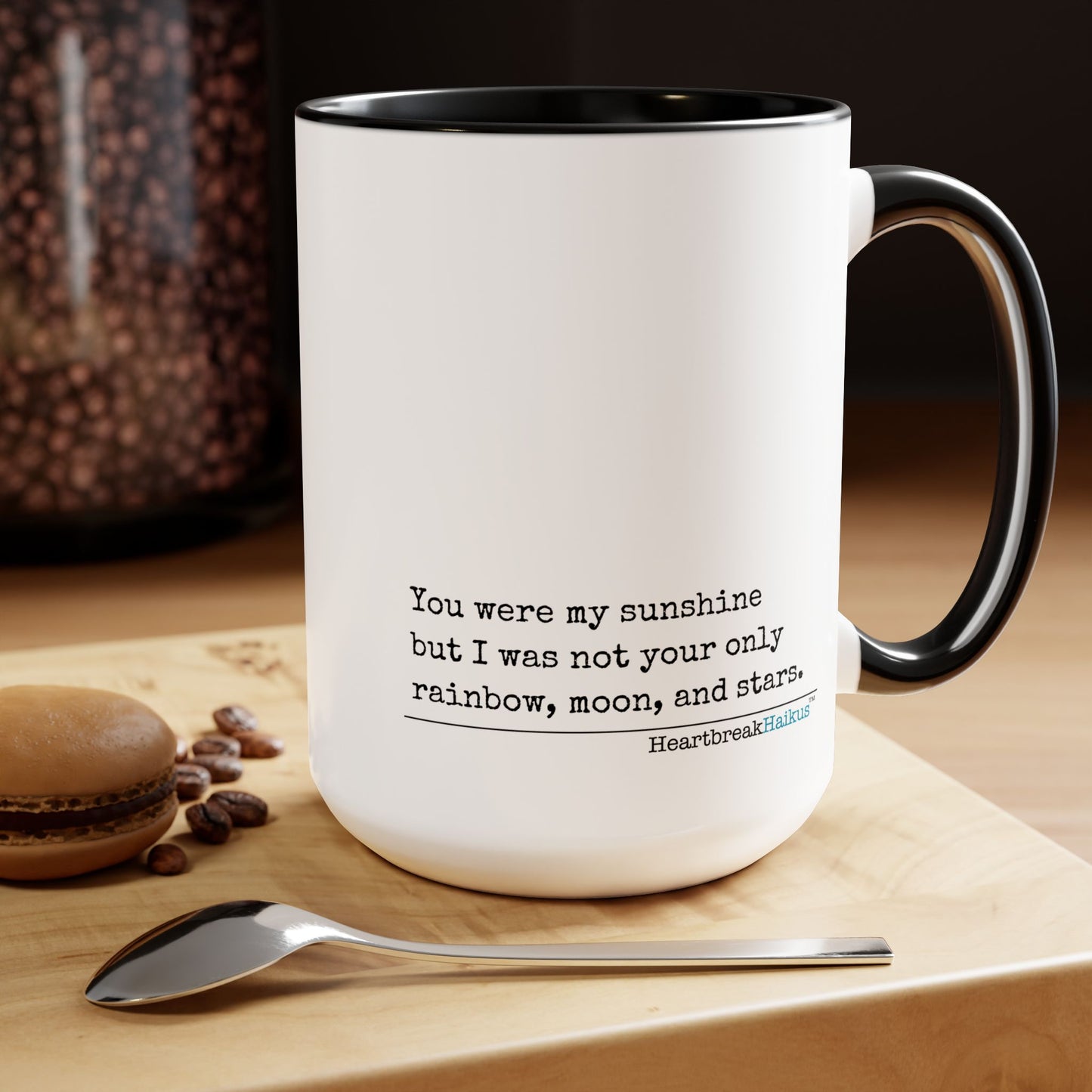 Text-Only, Two-Tone, Coffee Mug, 15oz - Dual-Sided Printing "You were my sunshine..."