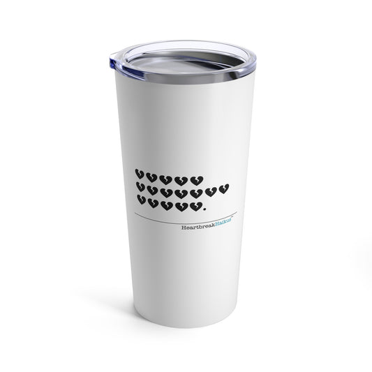 "Hieroglyph Heartbreak Haiku" Hot and Cold Tumbler (20oz)