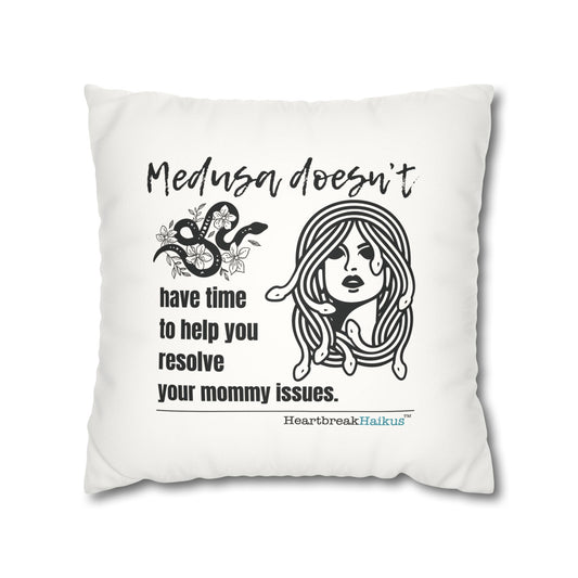 "Medusa and Your Mommy." Faux Suede Square Pillowcase