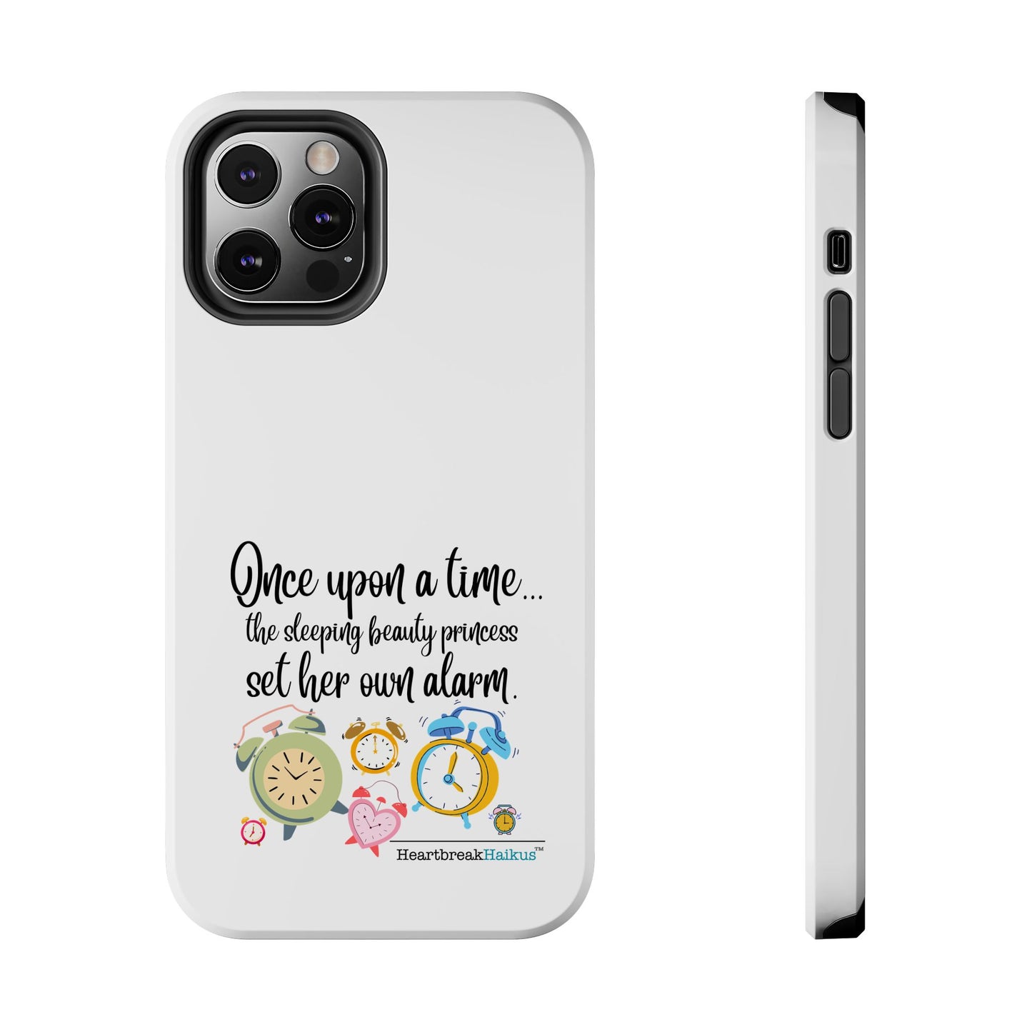 Sleeping Beauty's Alarm Tough Phone Cases (white)