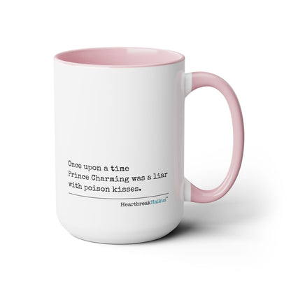 Two-Tone, Coffee Mug, 15oz - Dual-Sided Printing "...with poison kisses."