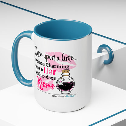 Two-Tone, Coffee Mug, 15oz - Dual-Sided Printing "...with poison kisses."