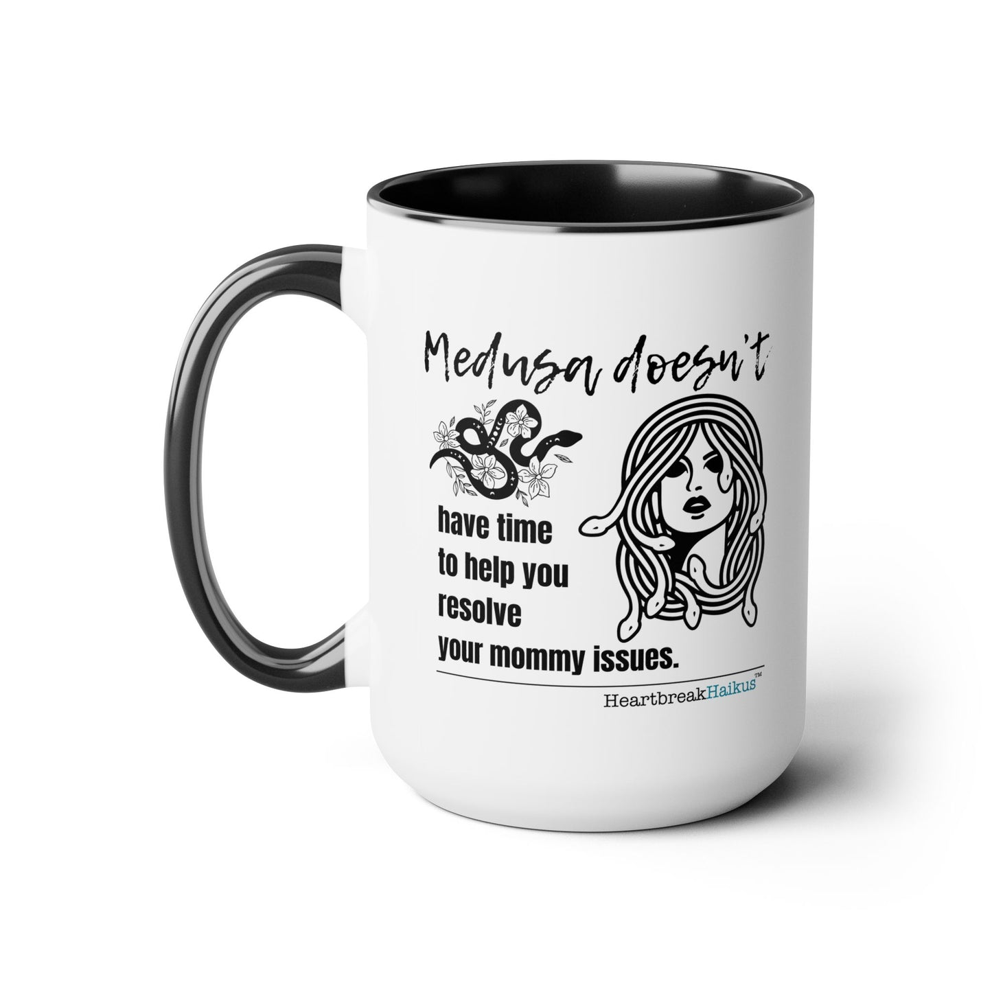 Two-Tone, Coffee Mug, 15oz - Dual-Sided Printing "Medusa and Your Mommy." #Medusa #Characters #Heartbreak #Divorce #Breakup