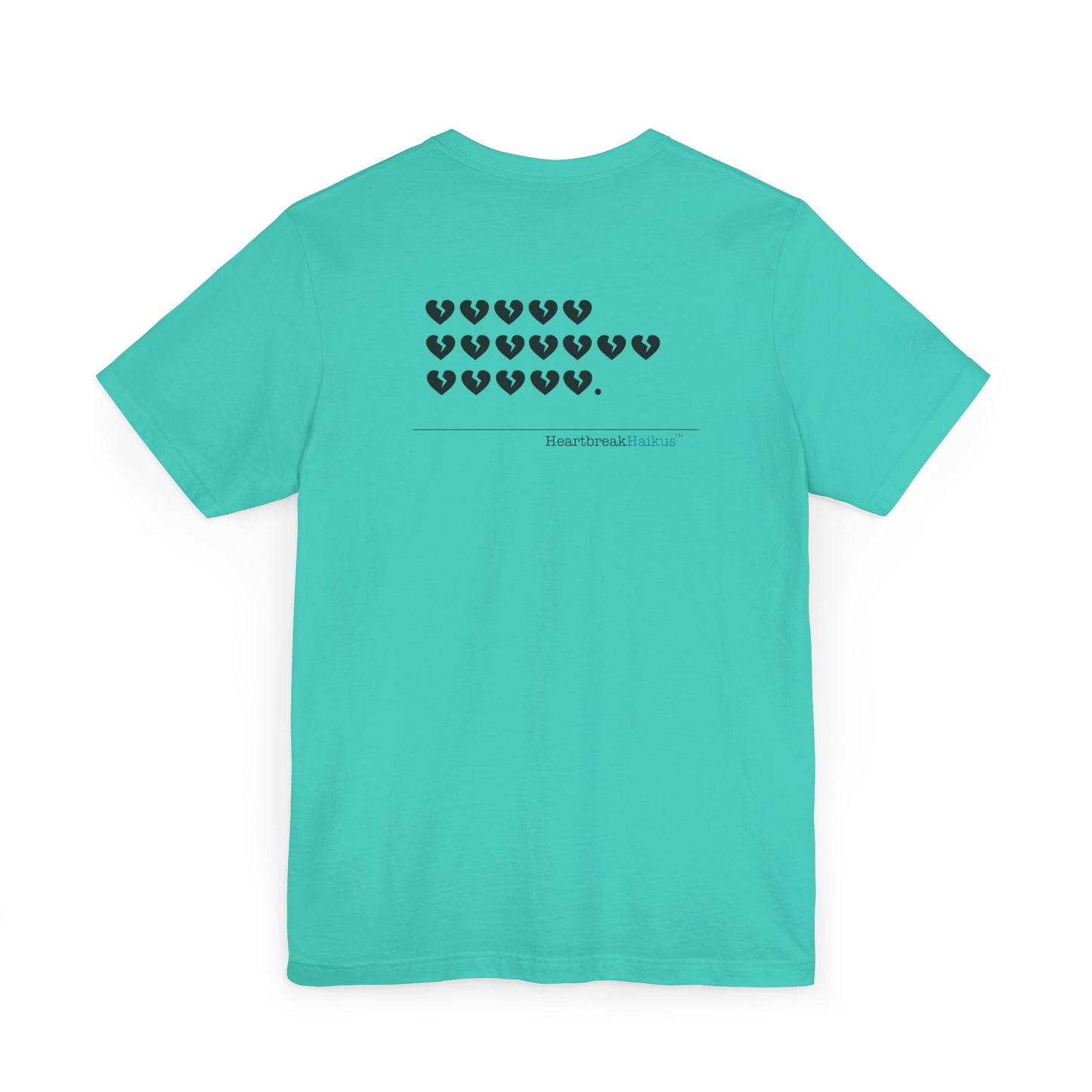 Hieroglyph Heartbreak Haiku. Unisex Jersey T-Shirt  (lightweight)