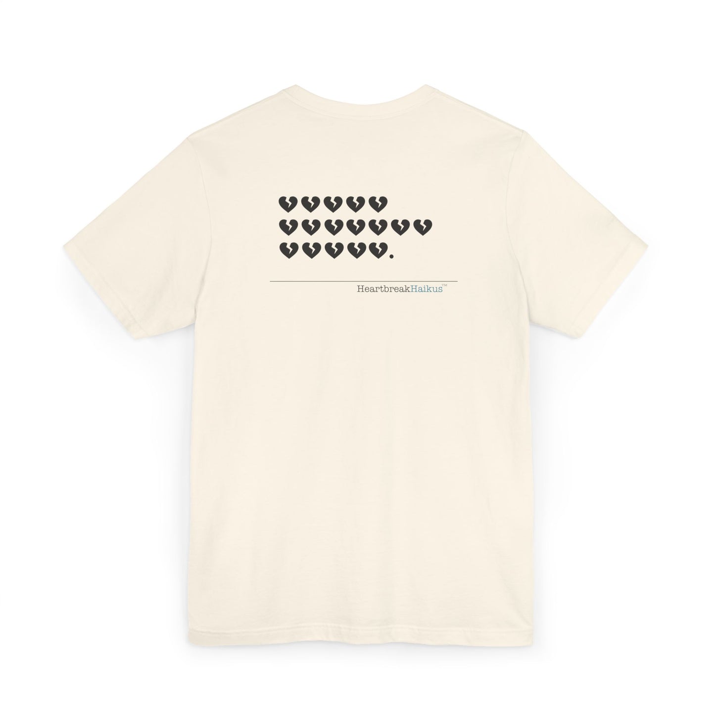 Hieroglyph Heartbreak Haiku. Unisex Jersey T-Shirt  (lightweight)