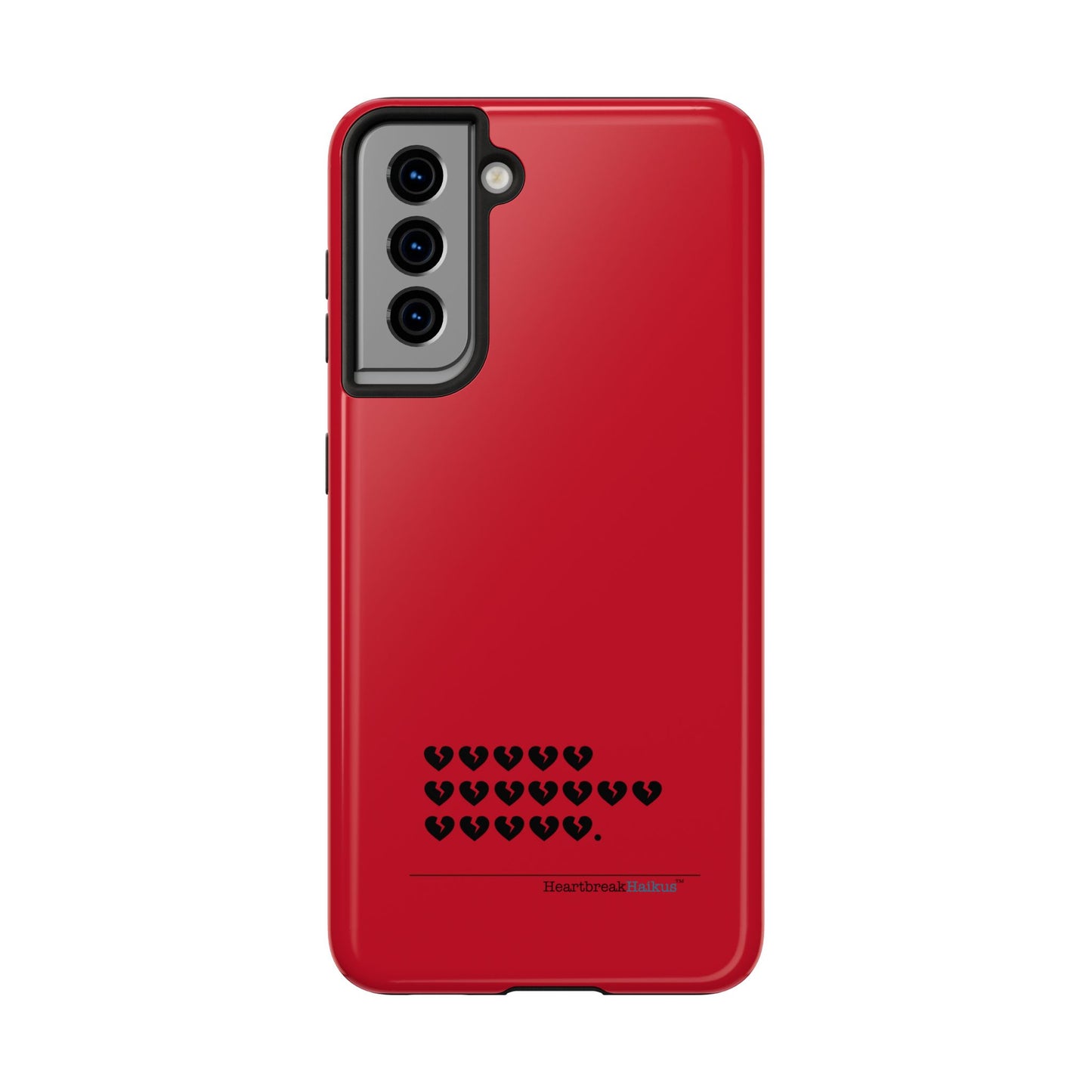 Hieroglyph Heartbreak Haiku Tough Phone Cases (red)