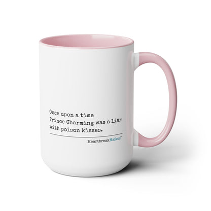 Text-Only, Two-Tone, Coffee Mug, 15oz - Dual-Sided Printing "...with poison kisses."