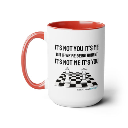 Two-Tone, Coffee Mug, 15oz - Dual-Sided Printing "It's not you/me..."