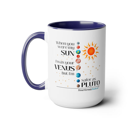 Two-Tone, Coffee Mug, 15oz - Dual-Sided Printing "...safer as Pluto."