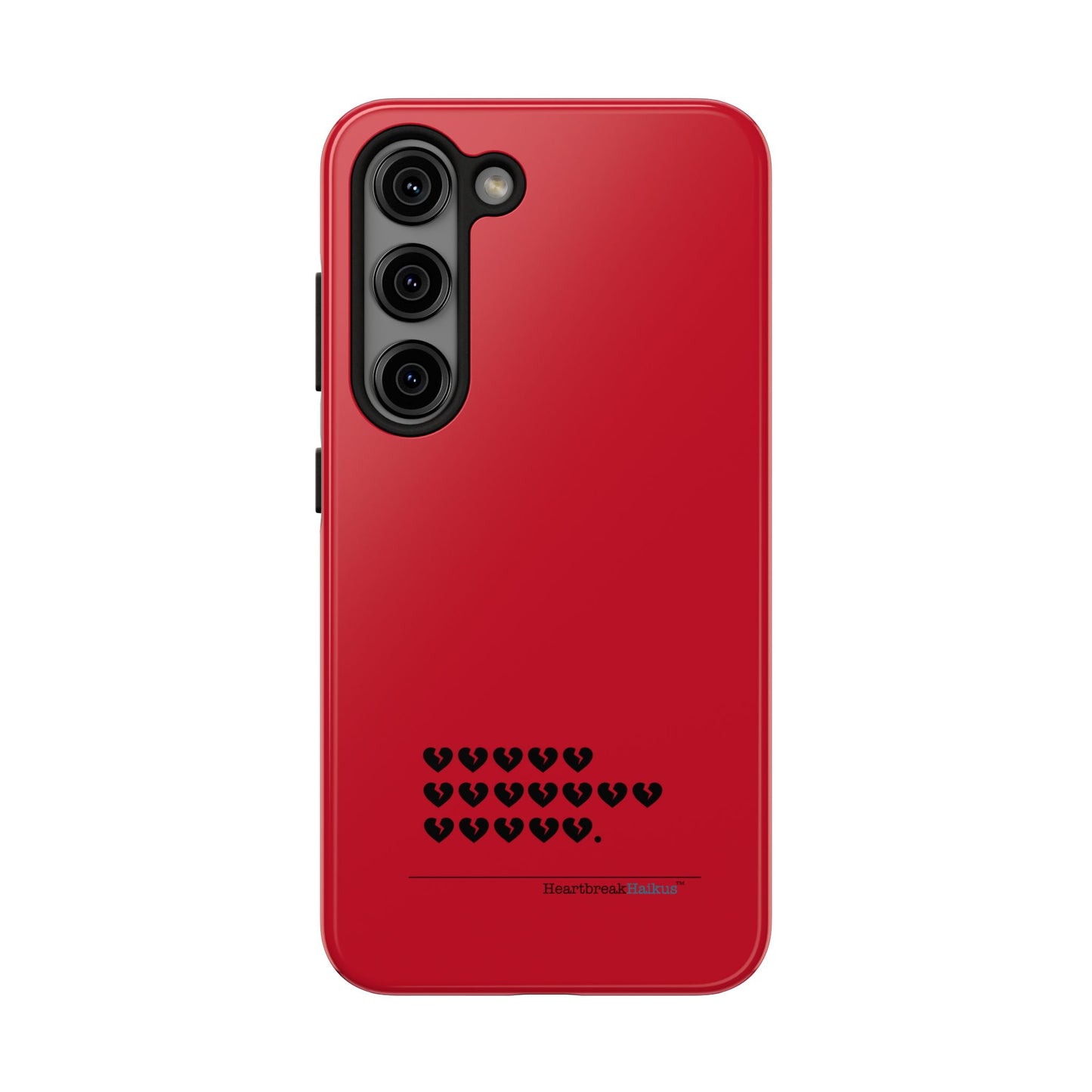 Hieroglyph Heartbreak Haiku Tough Phone Cases (red)