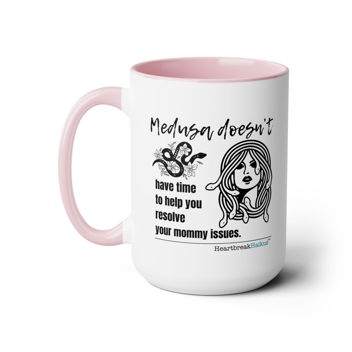 Two-Tone, Coffee Mug, 15oz - Dual-Sided Printing "Medusa and Your Mommy." #Medusa #Characters #Heartbreak #Divorce #Breakup