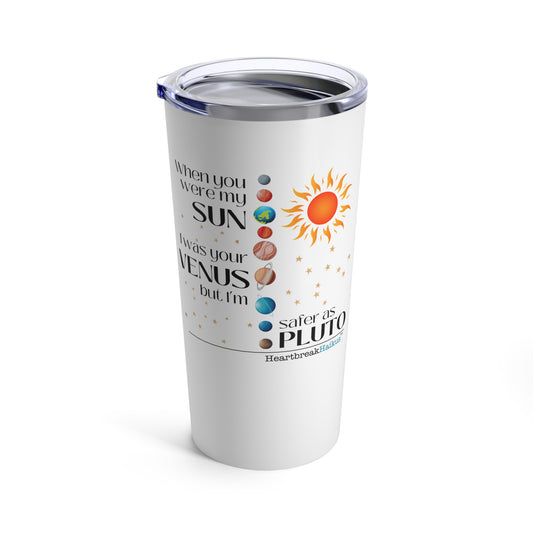 "...safer as Pluto." Hot and Cold Tumbler (20oz), dual-sided print, design and vintage typewriter