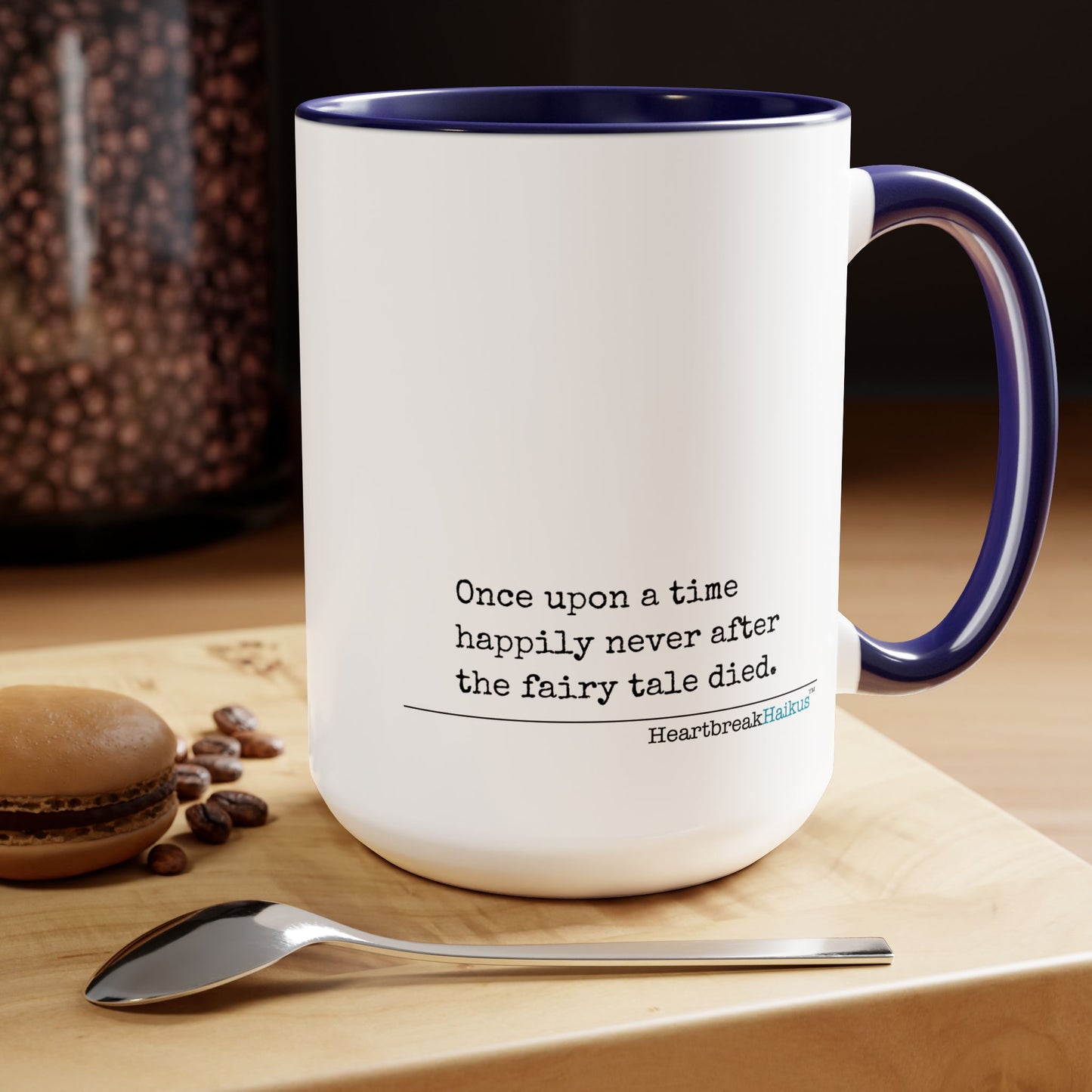 Text-Only, Two-Tone, Coffee Mug, 15oz - Dual-Sided Printing "...the fairy tale died."