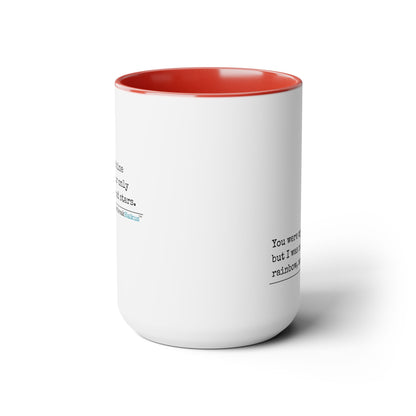 Text-Only, Two-Tone, Coffee Mug, 15oz - Dual-Sided Printing "You were my sunshine..."