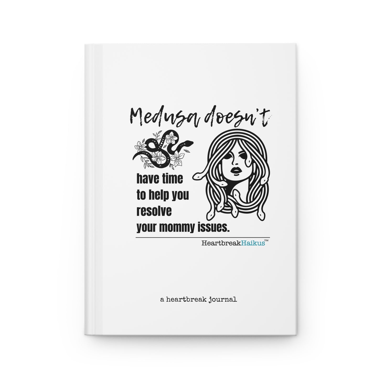 "Medusa and Your Mommy." Hardcover Journal (Dual-Design, Matte Finish)