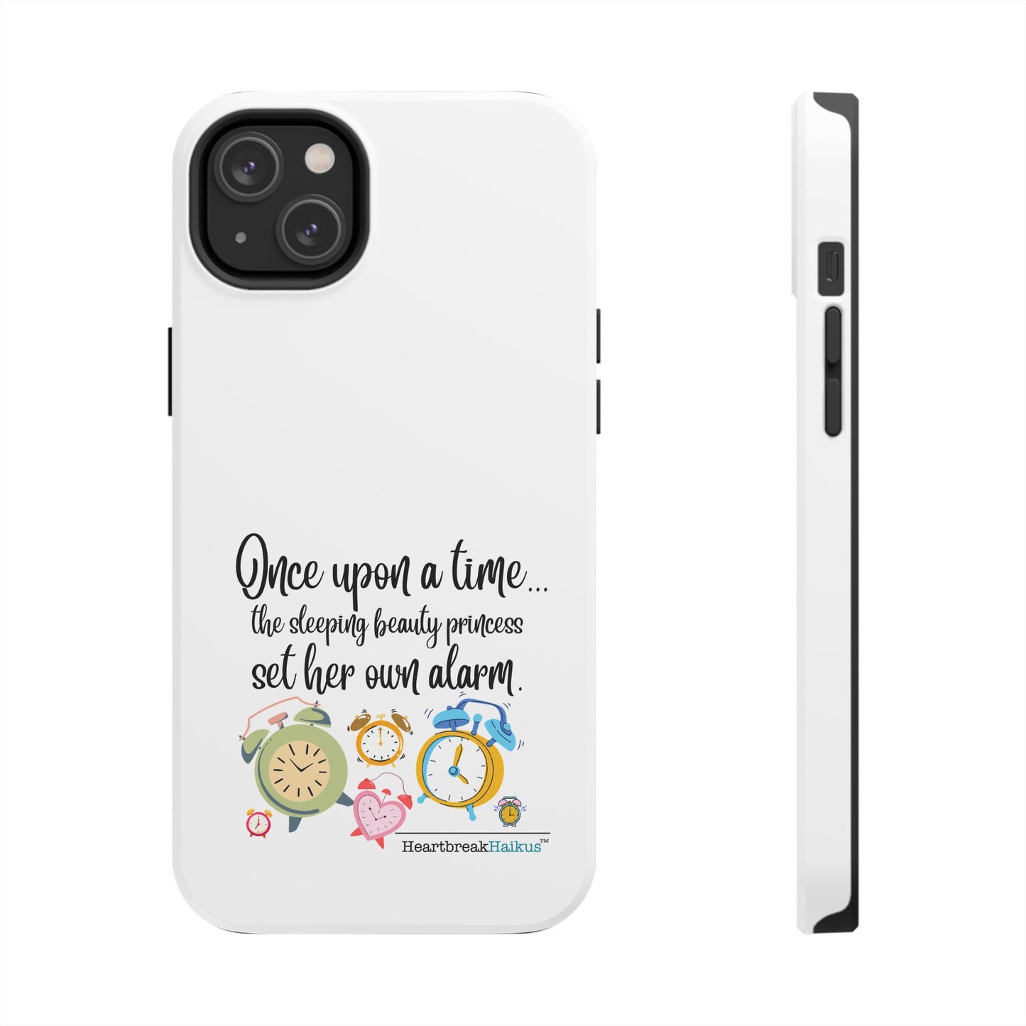 Sleeping Beauty's Alarm Tough Phone Cases (white)