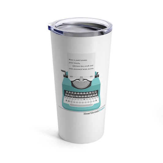 "...heal yourself with words." Hot and Cold Tumbler (20oz), dual-sided print, vintage typewriter design and vintage typewriter font