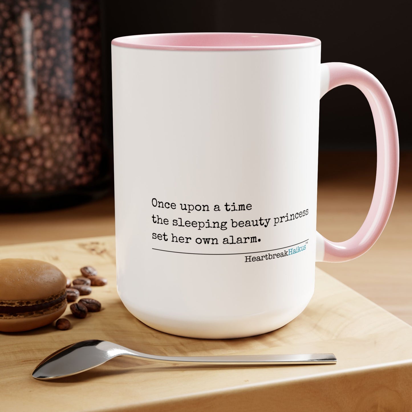 Text-Only, Two-Tone, Coffee Mug, 15oz - Dual-Sided Printing "...sleeping beauty princess set her own alarm."