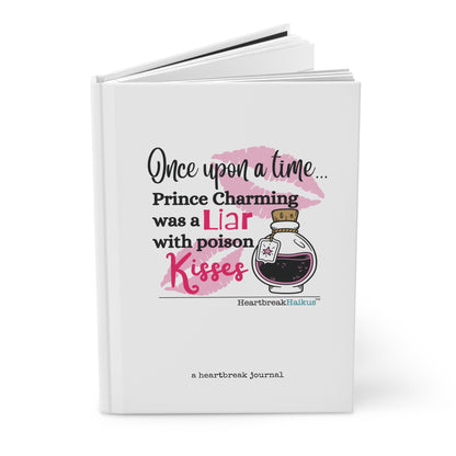 "Prince Charming's Poison Kisses" Hardcover Journal (Dual-Design, Matte Finish)