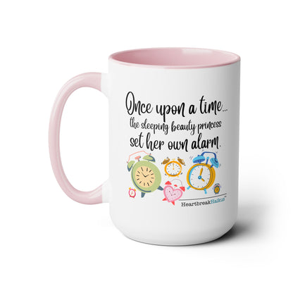 Two-Tone, Coffee Mug, 15oz - Dual-Sided Printing "...sleeping beauty princess set her own alarm."