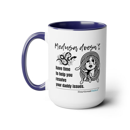 Two-Tone, Coffee Mug, 15oz - Dual-Sided Printing "Medusa doesn't...daddy issues." #Medusa #Characters #Heartbreak #Divorce #Breakup