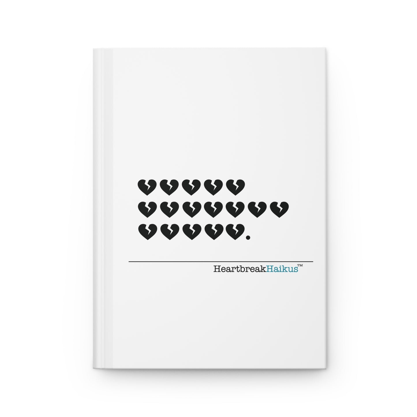 "Hieroglyph Heartbreak Haiku" Hardcover Journal Design (Dual-Design, Matte Finish)