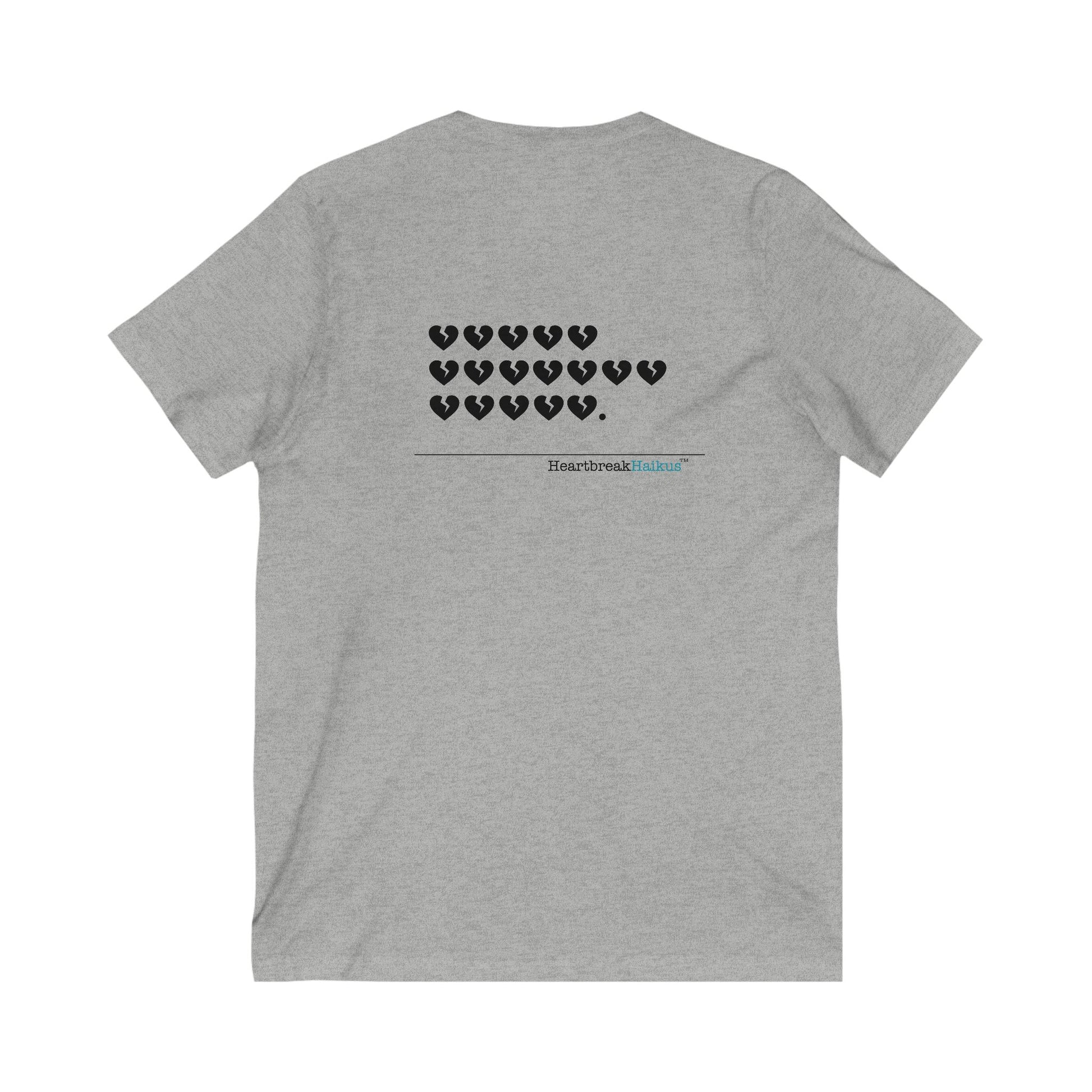 This T-shirt features a clever, bold design invoking a modern, emoji heartbreak haiku that makes it a perfect choice for someone going through a tough time. The lightweight fabric and stylish silhouette of this v-neck tee make it versatile for any season