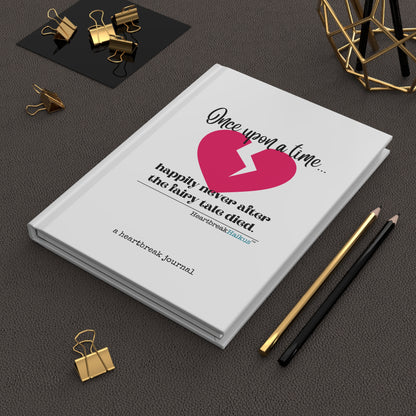 "the fairy tale died." Hardcover Journal (Dual-Design, Matte Finish)