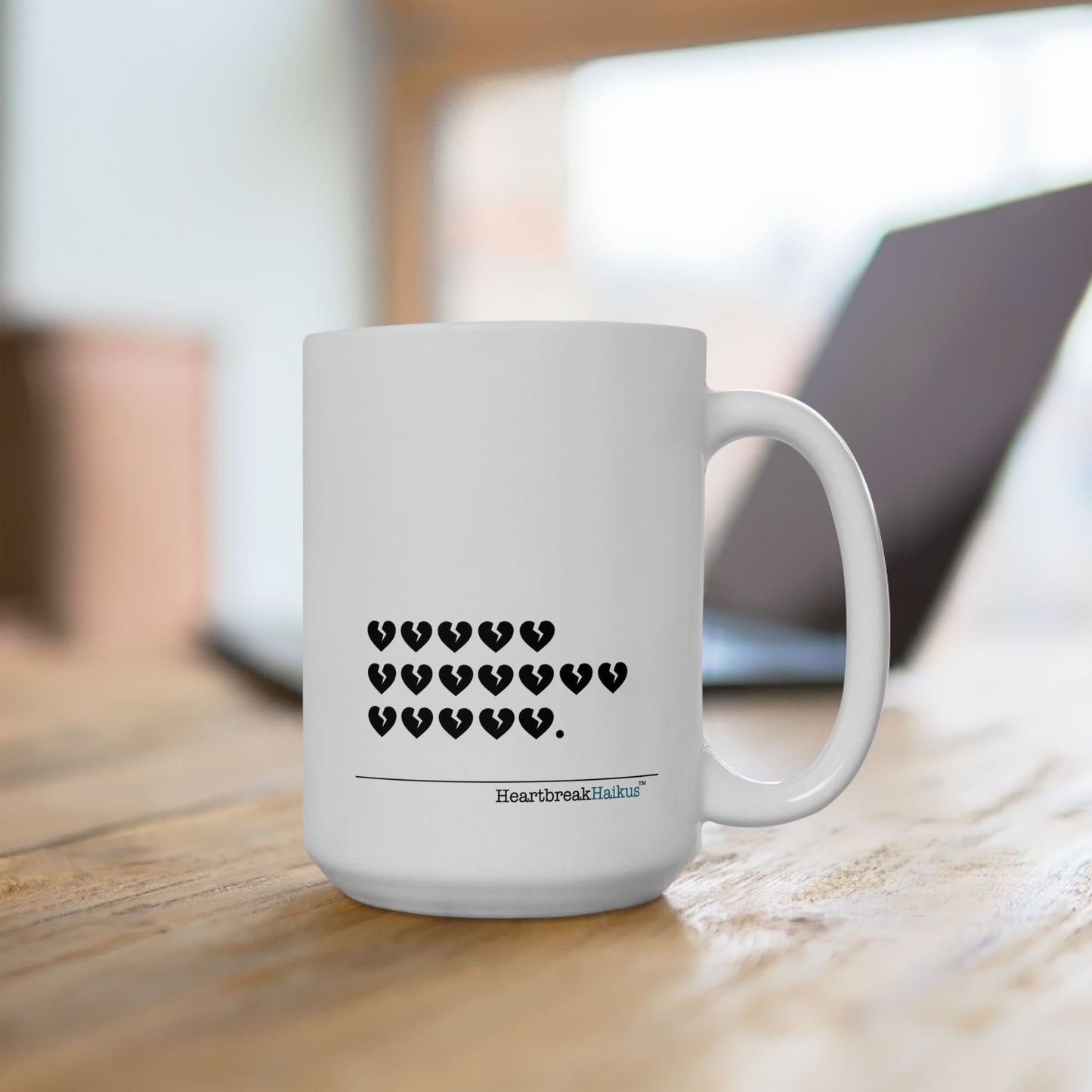 Dual-Design Ceramic Mug (11oz or 15oz, "...hieroglyph heartbreak haiku.")