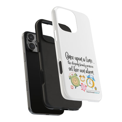 Sleeping Beauty's Alarm Tough Phone Cases (white)