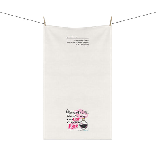 "Prince Charming's Poison Kisses" Kitchen Towel