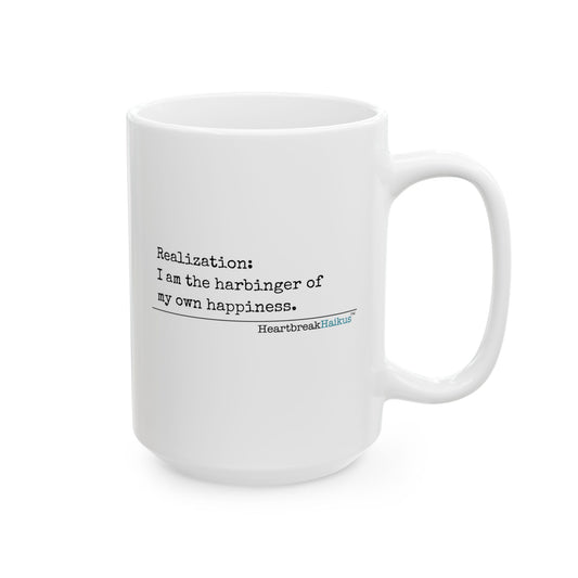 "...harbinger of happiness."  Ceramic Mug (11oz or 15oz), Double-sided vintage typewriter font.