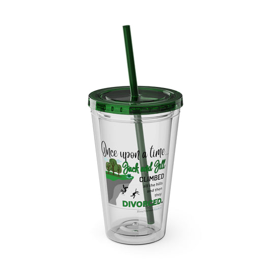 Jack and Jill Divorced Haiku. Sunsplash Tumbler with Straw, 16oz