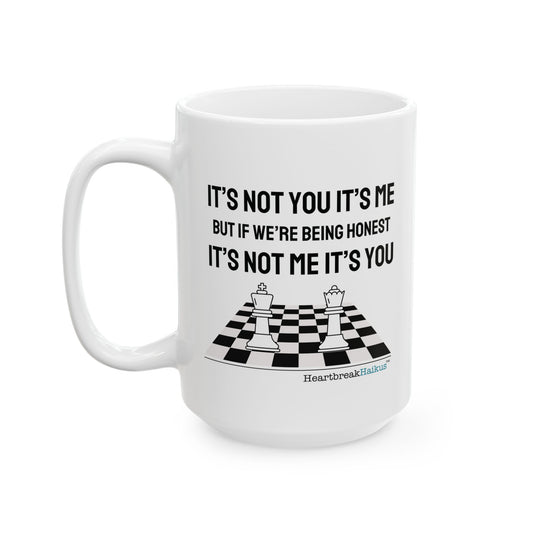 "it's not you/me..." Dual-Design Ceramic Mug (11oz or 15oz, Dual-Design)